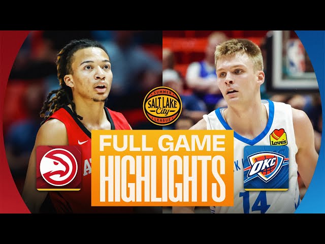 HAWKS vs THUNDER | SALT LAKE CITY SUMMER LEAGUE | FULL GAME HIGHLIGHTS | July 6, 2026