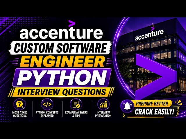 Accenture custom software engineer Python interview Questions