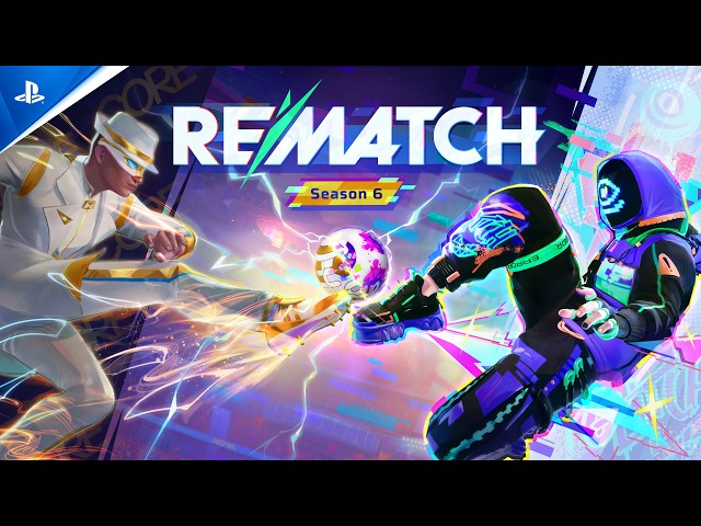 Rematch - Season 6 Launch Trailer | PS5 Games