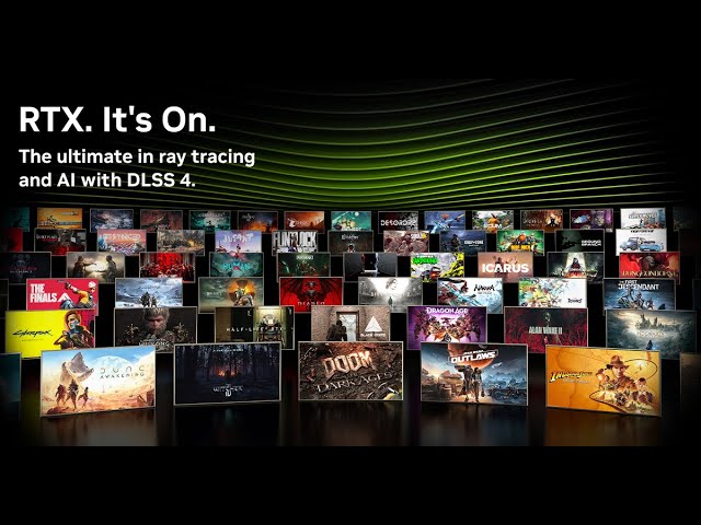 RTX. It’s On. | The Ultimate in Ray Tracing and AI with DLSS 4