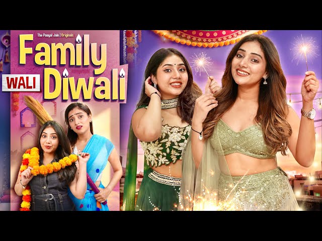 Family Wali Diwali | The Paayal Jain