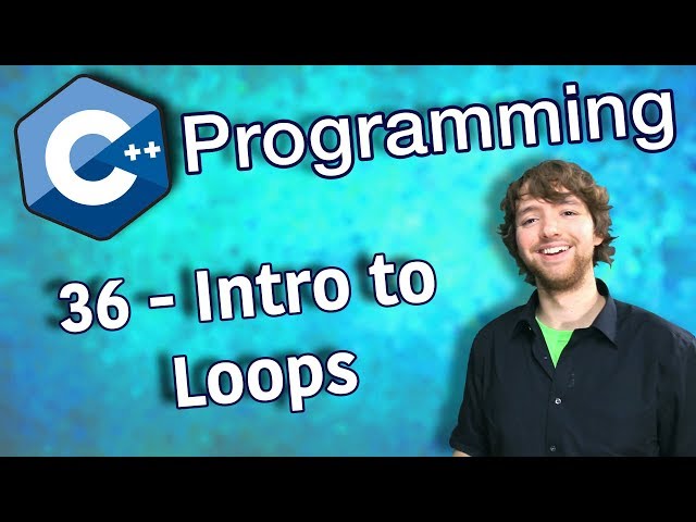 C++ Programming Tutorial 36 - Intro to Loops
