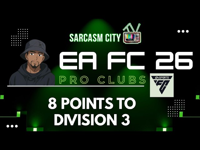 EA FC 26 PRO CLUBS - 8 POINTS TO DIVISION 3