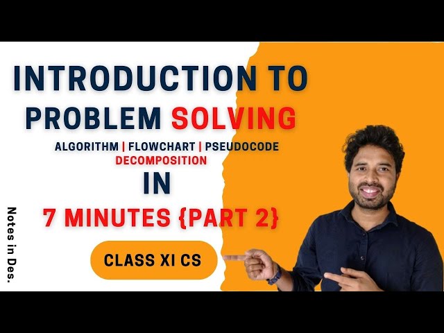Introduction to problem solving part 2 | Class 11 Computer Science | cbsecoders
