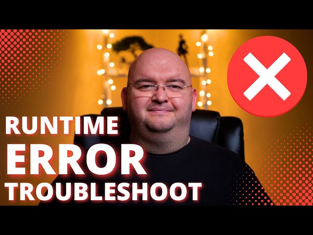 Windows Runtime Errors -What Are They & How Do You Fix Them