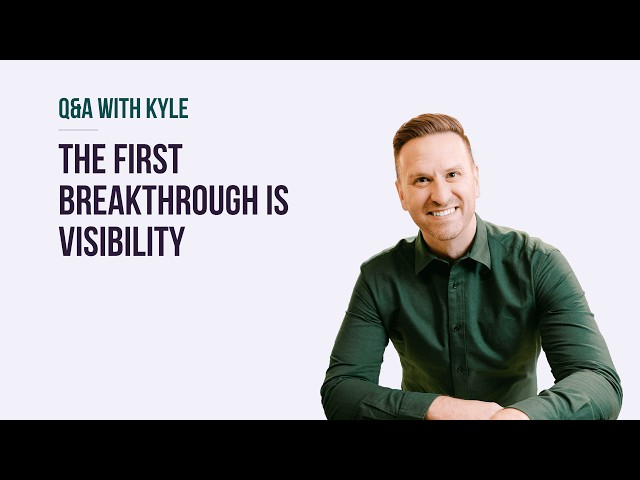 The First Breakthrough Is Visibility