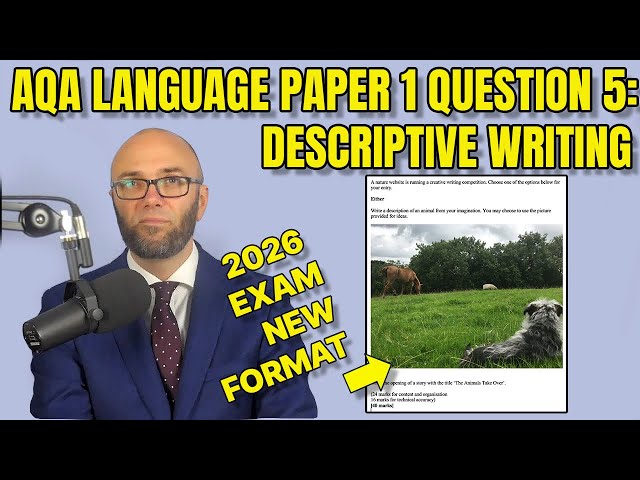 2026 Descriptive Writing: Secrets of the New Mark Scheme!