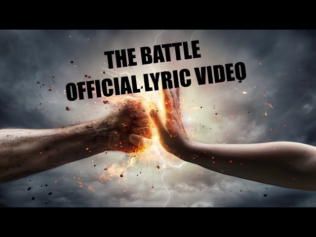 The Battle-REDEEMED OFFICIAL Lyric Video
