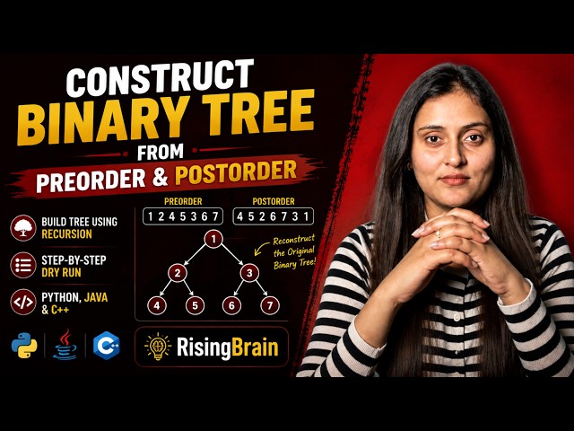 Construct Binary Tree from Preorder and Postorder Traversal | Python, Java & C++ | DSA