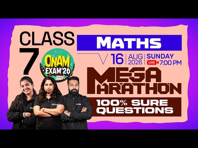 Class 7 Maths | Onam Exam 2026 - Mega Marathon : 100% Sure Questions | Xylem Class 7
