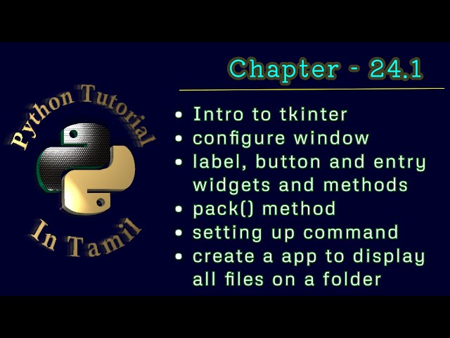 Python Tutorial Chapter 24 - Create an App using Tkinter in Tamil