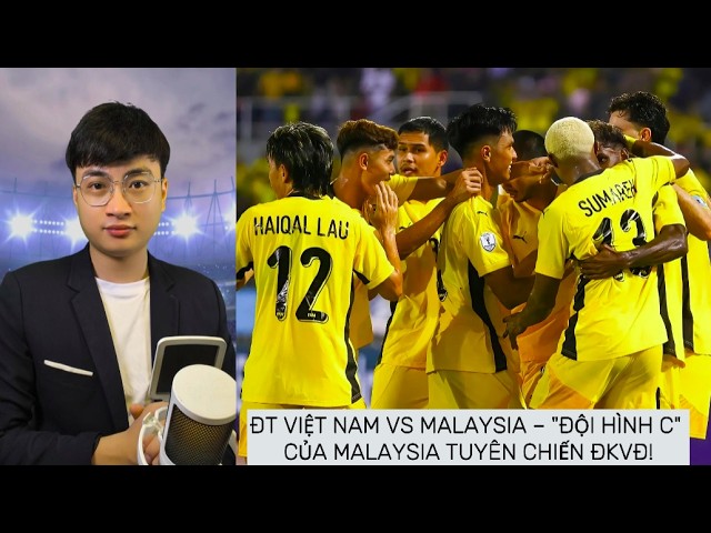 MALAYSIA'S C-TEAM DECLARES WAR ON DEFENDING CHAMPION VIETNAM
