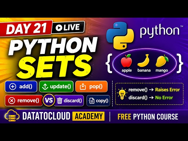 DAY 21  | Python Set & Set Methods Explained | add(), update(), pop(), remove(), discard(), copy()
