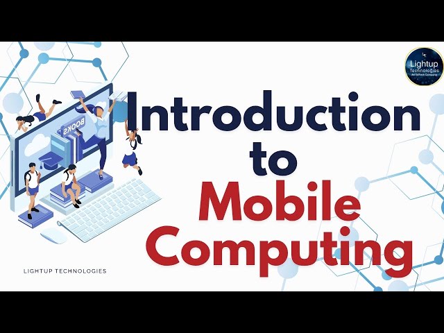Introduction to Mobile Computing Chapter 1 & 2 Cover in this Video | Full Introduction for Beginners