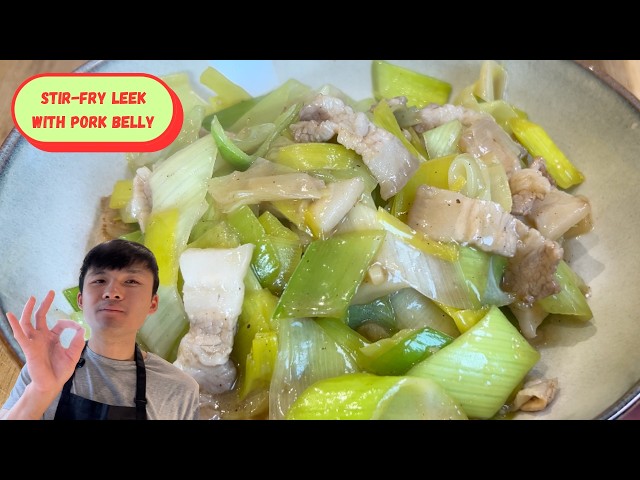 Quick Home Stir-Fry: How to Make Chinese Style Pork Belly with Leek