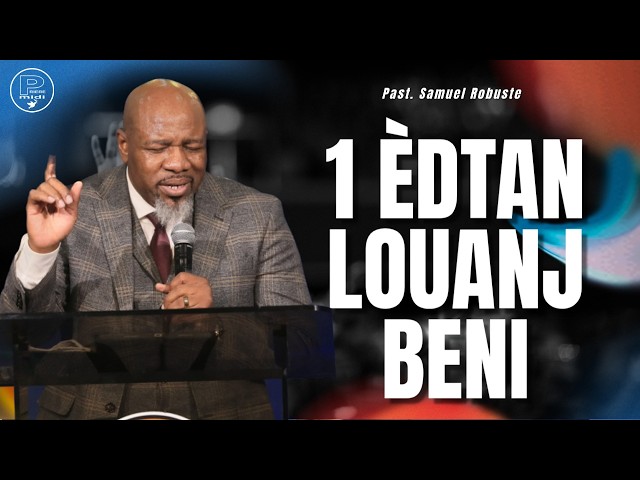 1 ÈDTAN LOUANJ, ADORASYON Ak Past. Samuel Robuste | Comme un cerf altéré brame