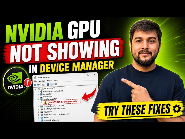 NVIDIA Driver Missing in Device Manager? Here's the Fix! (Works in 2026)