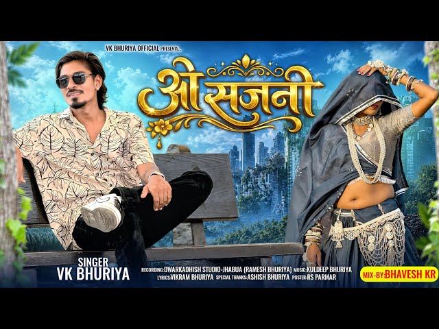 O…Sajani Vk Bhuriya Sed Song 2026