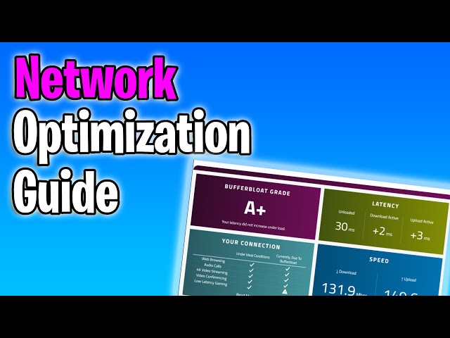 NETWORK OPTIMIZATION GUIDE (No Packet Loss & Jitters)