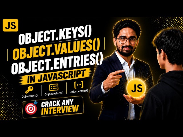 Object.keys() | Object.values() | Object.values()  In JavaScript| Crack Any Interview