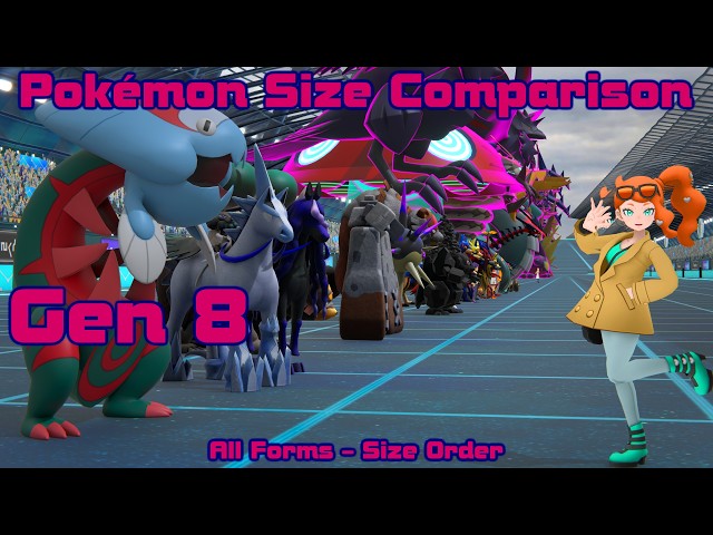 Pokemon Size Comparison - Generation 8 Pokemon - Size Order