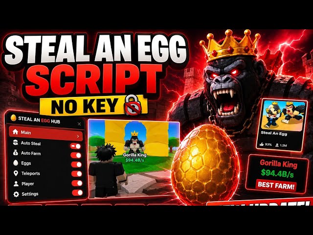 🚨 [NEW] Steal An Egg Script No Key - Auto Farm, Auto Steal & More!