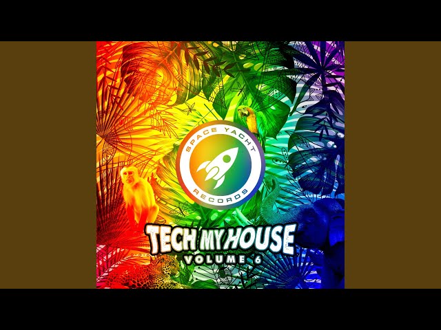 Tech My House Vol. 6 Mega Mix (Mixed by Tony H)