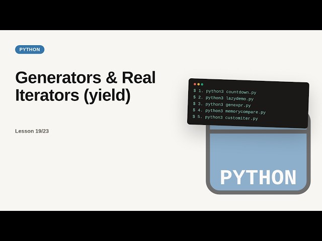 Python - Web development basic Series: Generators & Real Iterators (yield)