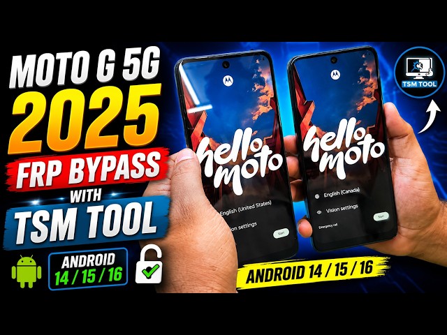 Moto G 5G 2025 FRP Bypass with TSM Tool – Android 14, Android 15 & Android 16 Guide.