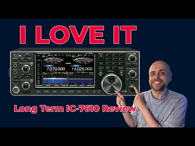 Icom IC-7610 - Long Term Review