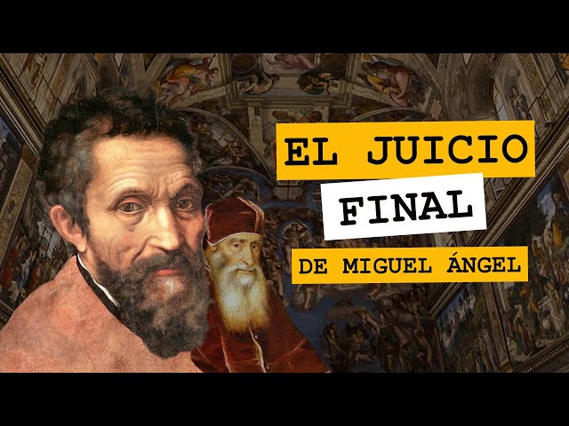 El juicio final de Miguel Ángel