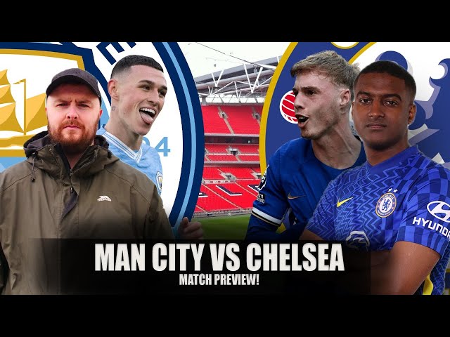 OUR SEASON DEPENDS ON THIS! | MANCHESTER CITY VS CHELSEA FA CUP PREVIEW FT@Its-LB