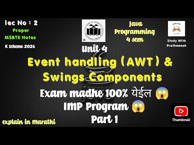 IMP Program Exam madhe 100% येईल 😱🔥 | Event Handling AWT & Swing Marathi | unit 4 Java programming 