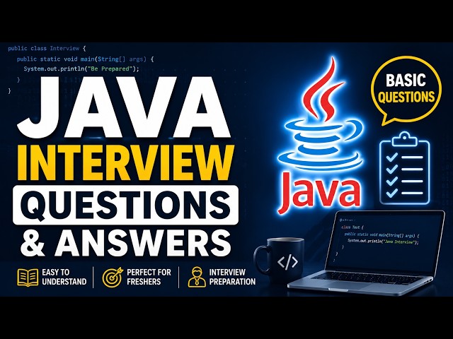 Top Java Interview Question Answers for Freshers | Java Interview Preparation  Most Asked Questions