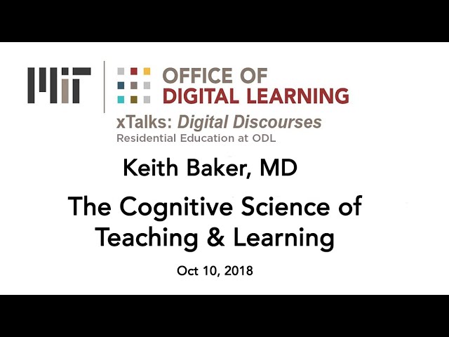 xTalk Oct. 10, 2018: The Cognitive Science of Teaching and Learning