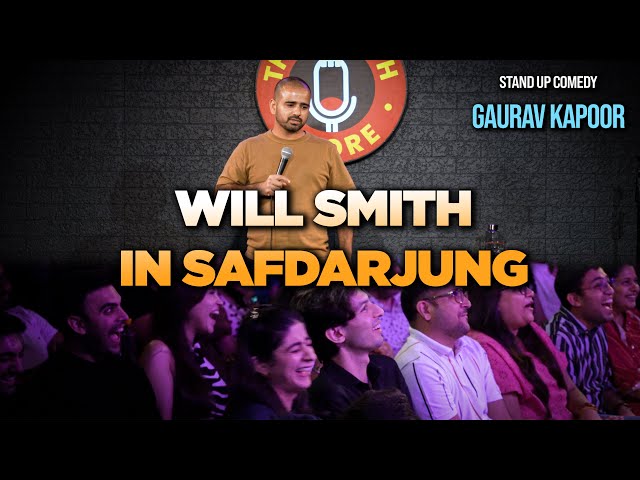 WILL SMITH IN SAFDURJUNG | Gaurav Kapoor | Stand Up Comedy | Crowd Work