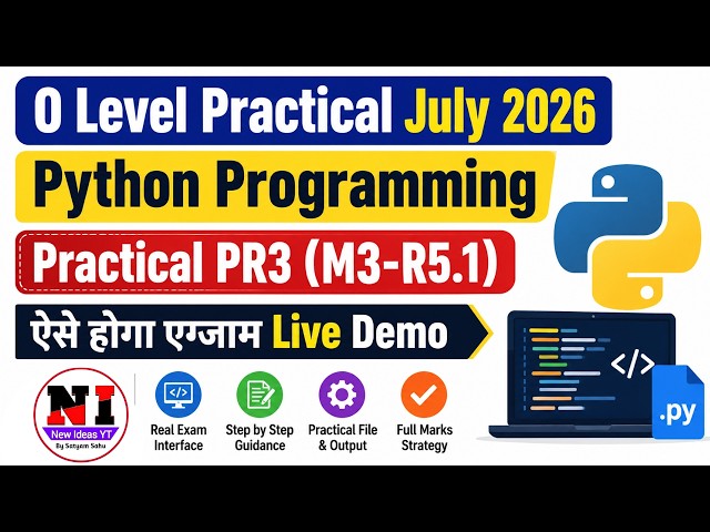 O Level Practical Python | O Level Practical Exam 2026 | Python PR3 Live Demo   newideasyt