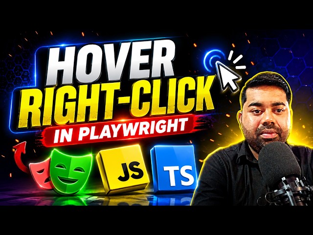 Playwright Tutorial: Mouse Hover & Right-Click Actions Explained (with Code) 🖱️