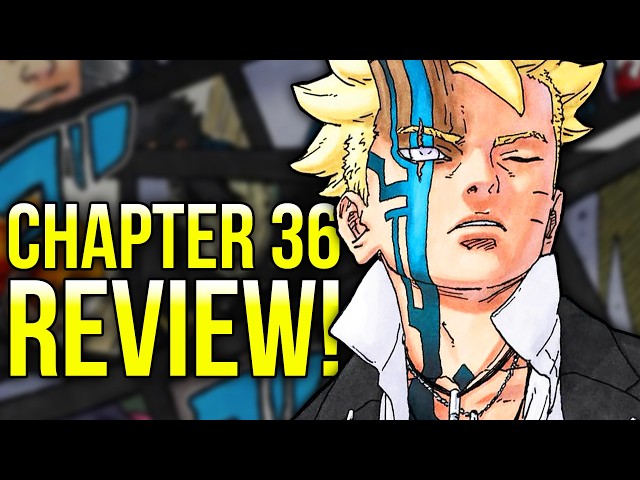 Borushiki has RETURNED (Two Blue Vortex Ch. 36 Review!)