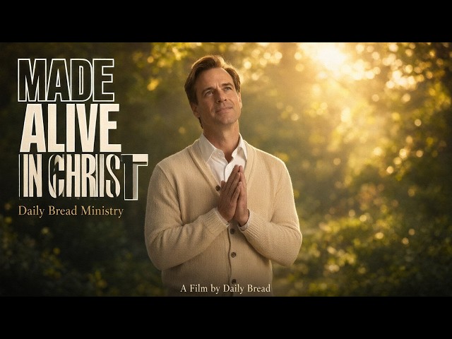 New Covenant: Made Alive with Christ (Ephesians 2:4-6)