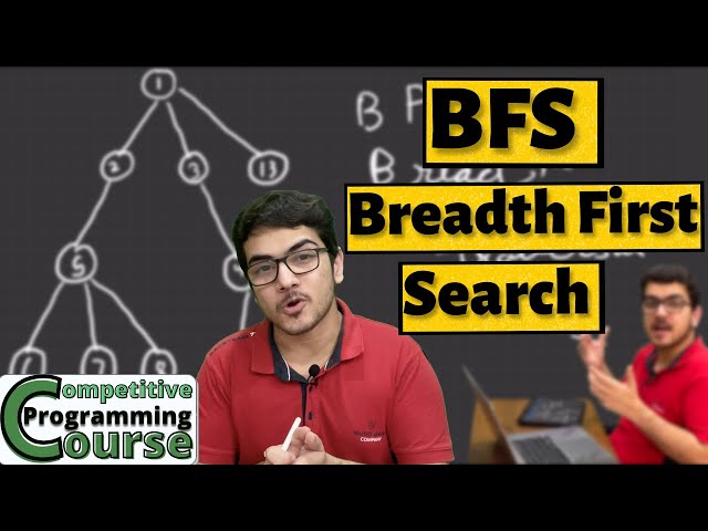 Breadth First Search | BFS : The Only Tutorial You need | CP Course | EP 78