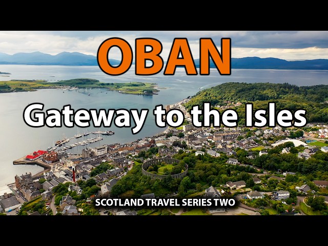 Is Oban More Than a Ferry Port? Exploring the Seafood Capital of Scotland