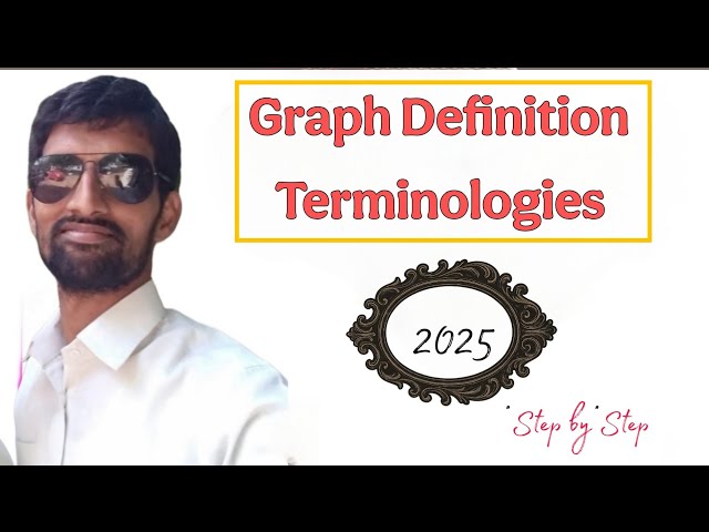 Graph Definition | Graph Terminologies 