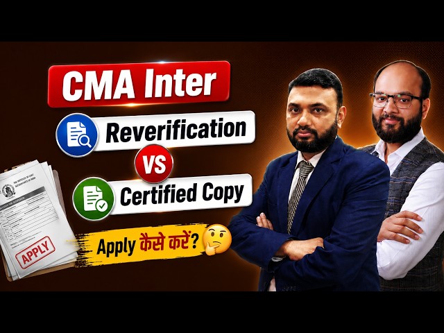 CMA Inter June 2026 Result | Verification & Certified Copy Process | Fees, Last Date & How to Apply