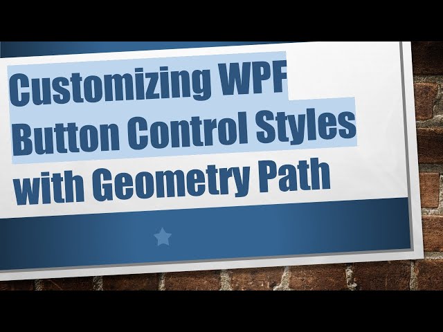 Customizing WPF Button Control Styles with Geometry Path