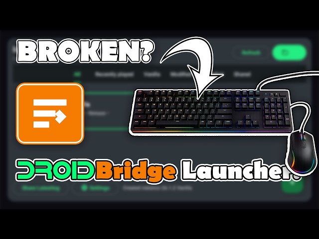 Mouse & Keyboard DroidBridge Launcher Not Working Fix