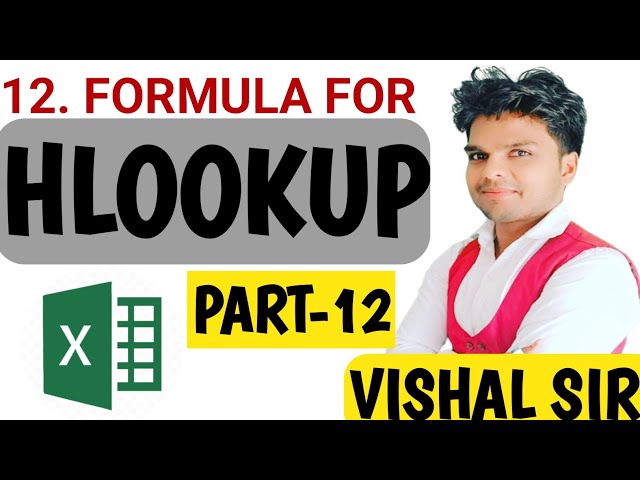 Formula For HLOOKUP BY VISHAL SIR || #HLOOKUP || PART- 12 HLOOKUP || #excel #excelformula