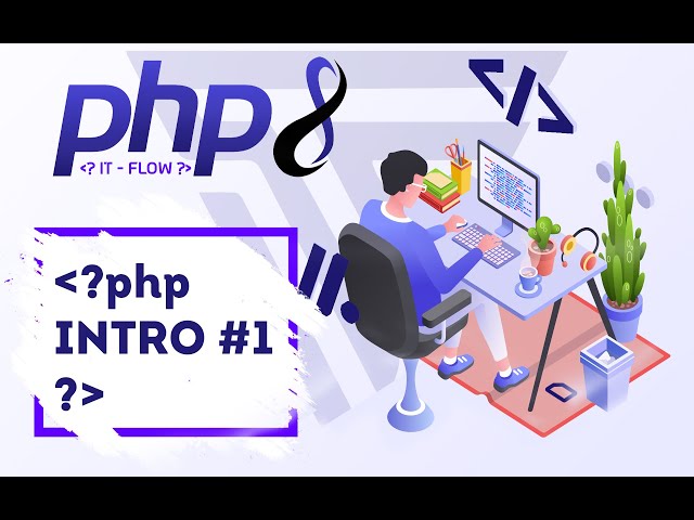 Yangi boshlanuvchilar uchun PHP8 darsliklari | #1 intro | @itflow #2022 #Dasturlash #Uzbekistan #uz