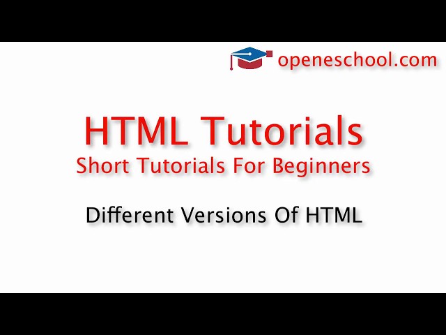 HTML Tutorials For Beginners - Different Versions Of HTML