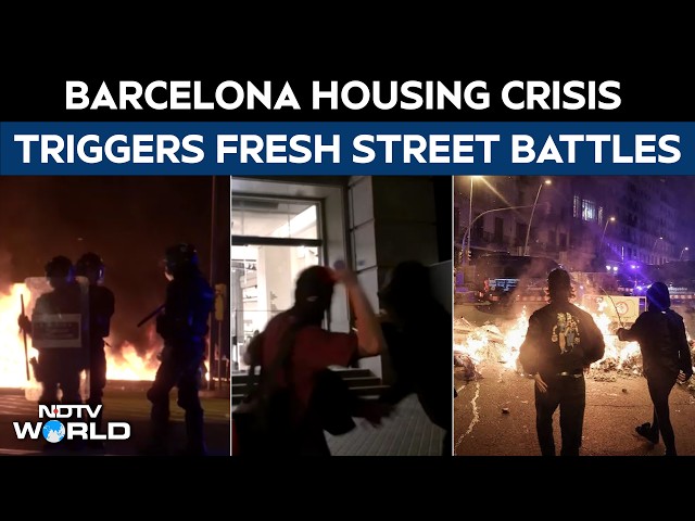 Barcelona Housing Protests Turn Violent: Protesters Face Off With Police After Major Housing Rally